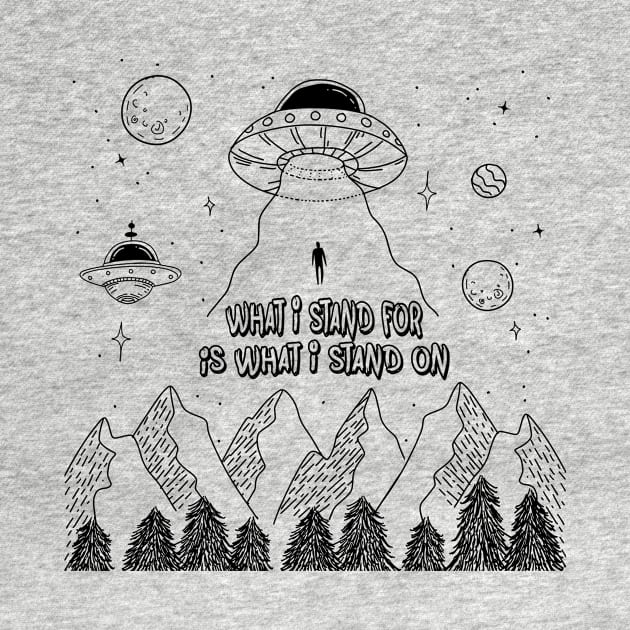 'What I Stand For Is What I Stand On' Environment Awareness Shirt by ourwackyhome